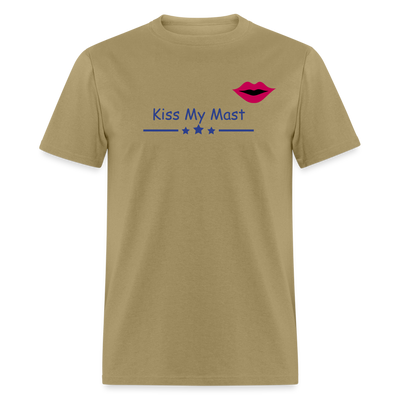 Kiss My Mast - khaki