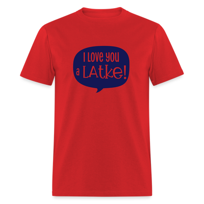 I love you a LATKE! - red