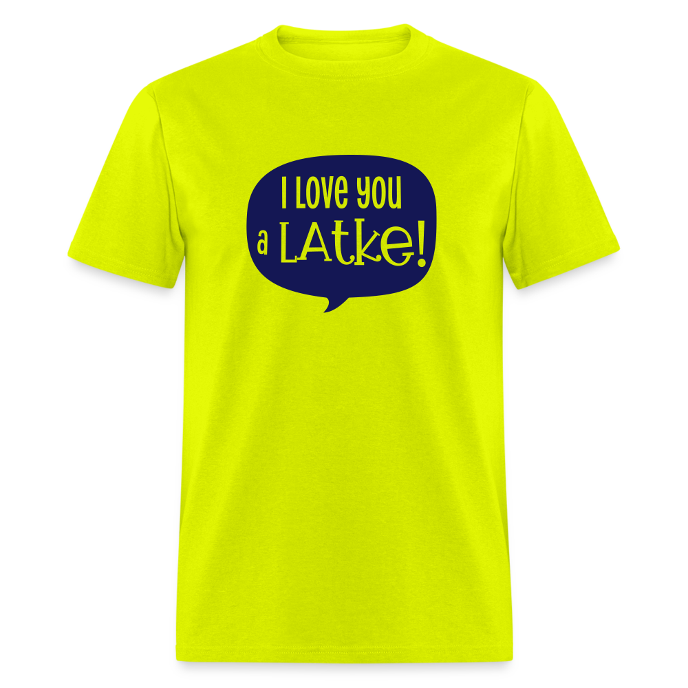 I love you a LATKE! - safety green