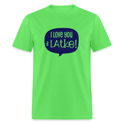 I love you a LATKE! - kiwi