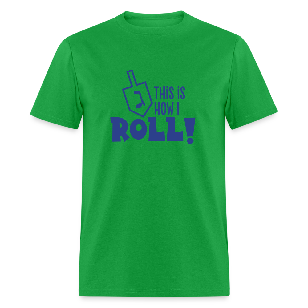 This is how I ROLL - bright green