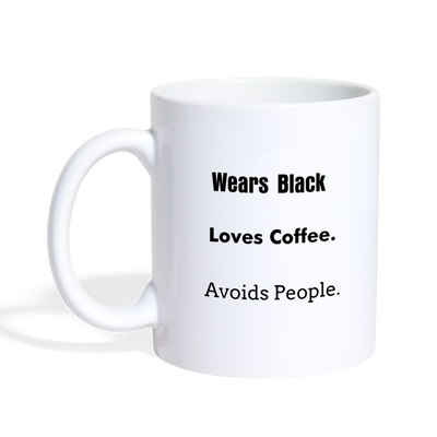 Wears Black. Loves Coffee. Avoids People. - white