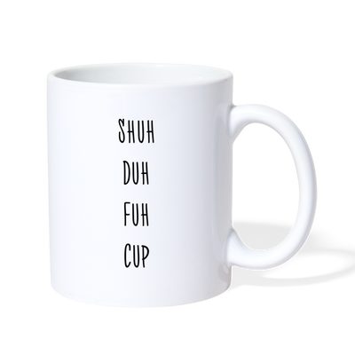 Shuh Duh Fuh Cup - white