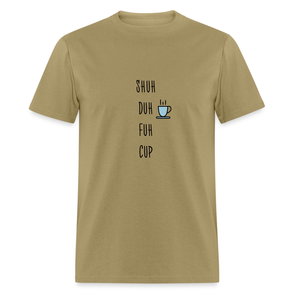 Shuh Duh Fuh Cup - khaki