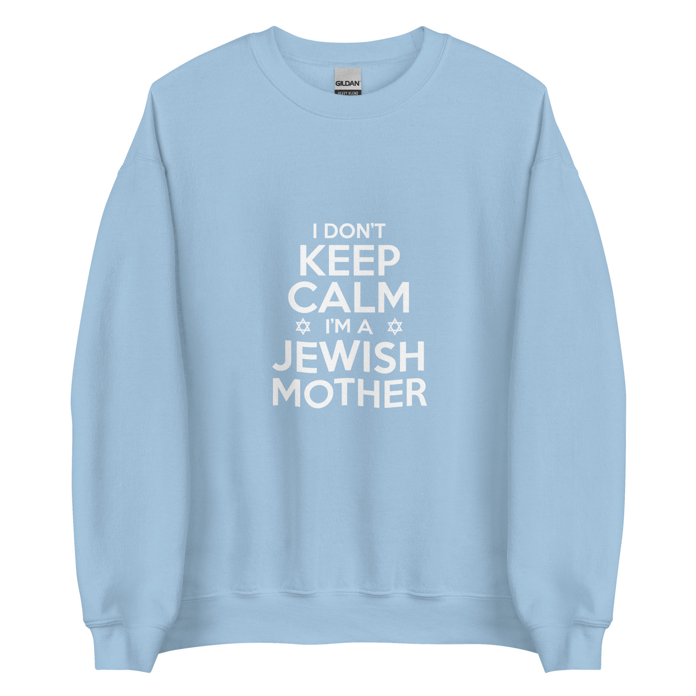 I don't keep calm - I'm a Jewish Mother