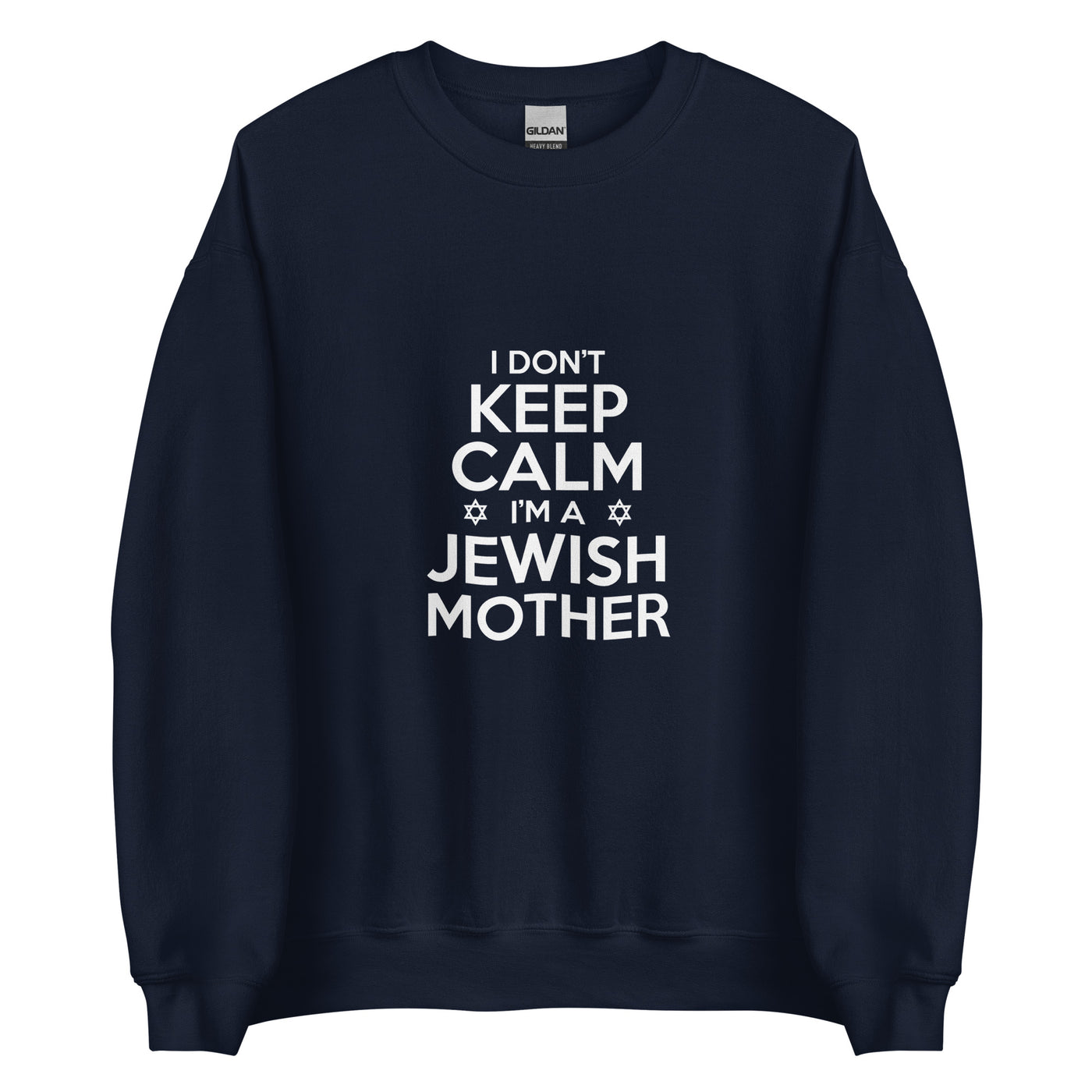 I don't keep calm - I'm a Jewish Mother