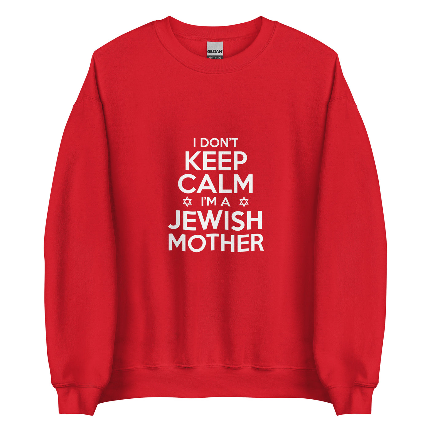 I don't keep calm - I'm a Jewish Mother